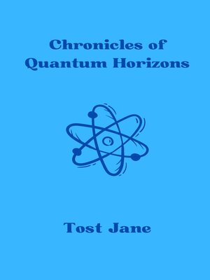 cover image of Chronicles of Quantum Horizons
